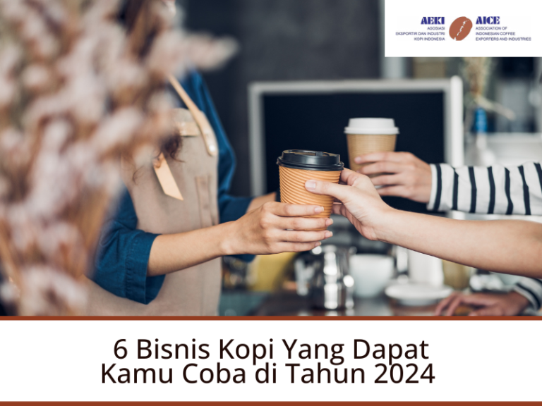 6 Bisnis Kopi Yang Dapat Kamu Coba di Tahun 2024